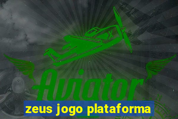 zeus jogo plataforma